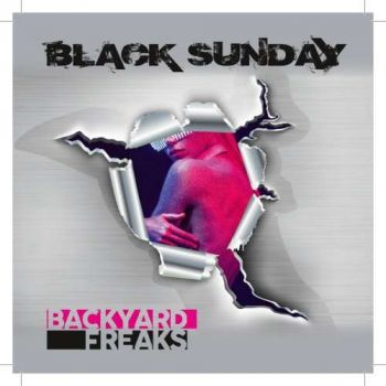 Black Sunday - Backyard Freaks (2018)