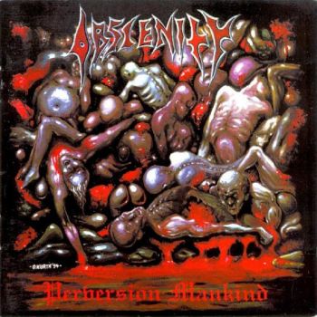 Obscenity - Perversion Mankind (1994)