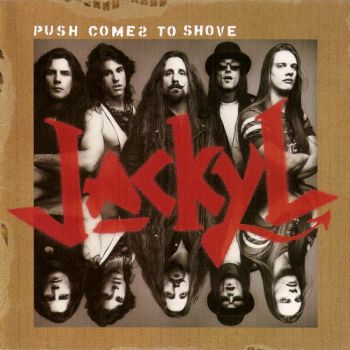 Jackyl - Push Comes To Shove (1994)