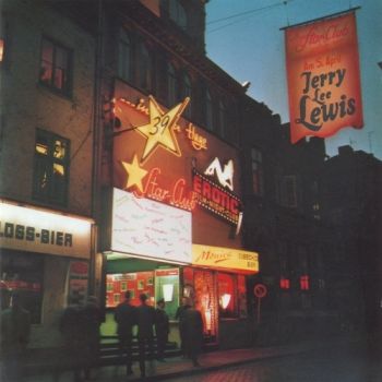 Jerry Lee Lewis - Live At The Star Club Hamburg (1964)