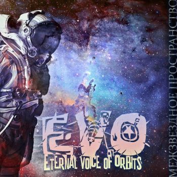 EVO (Eternal Voice Of Orbits) -   [EP] (2018)