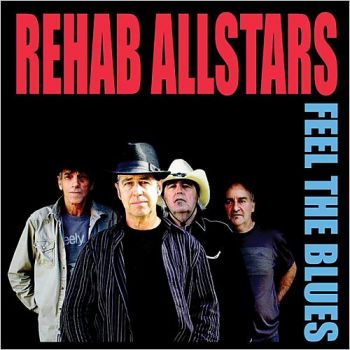 Rehab Allstars - Feel The Blues (2015)