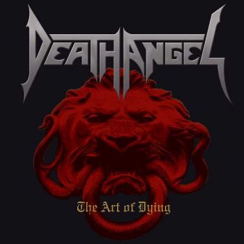 Death Angel - The Art Of Dying (2004)