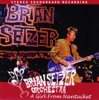 The Brian Setzer Orchestra - A Girl From Nantucket (2002)