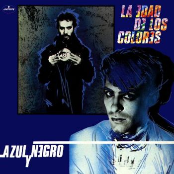 Azul Y Negro - La Edad De Los Colores (1982)