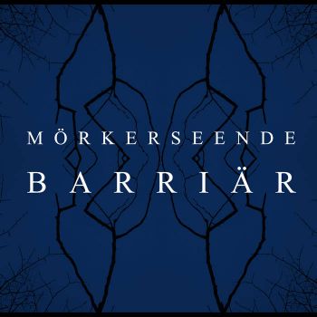 Morkerseende - Barriar (2018)