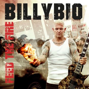 BillyBio (Biohazard) - Feed the Fire (2018)