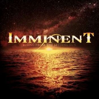 Imminent - Rising from the Setting Sun (2018)