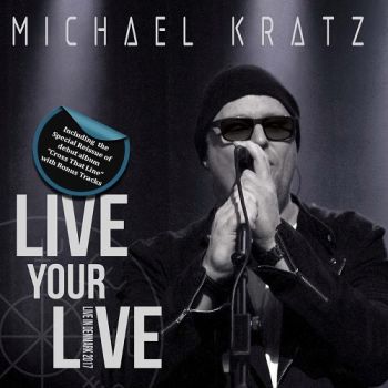 Michael Kratz - Live Your Live (Live In Denmark) (2018)