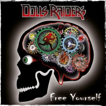 Dolls Raiders - Free Yourself (2018)