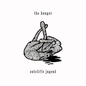 Sutcliffe Jugend - The Hunger (2018)