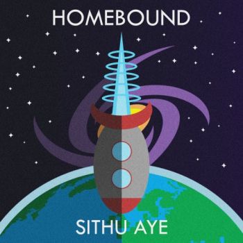 Sithu Aye - Homebound (2018)