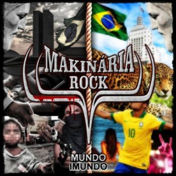 Makinaria Rock - Mundo Imundo (2018)