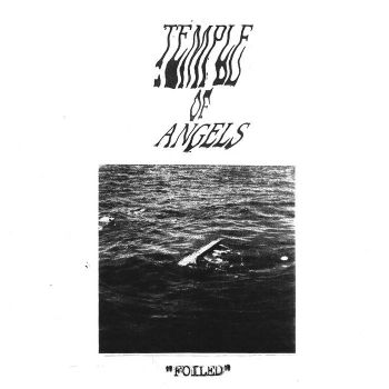 Temple Of Angels - Foiled (EP) (2018)