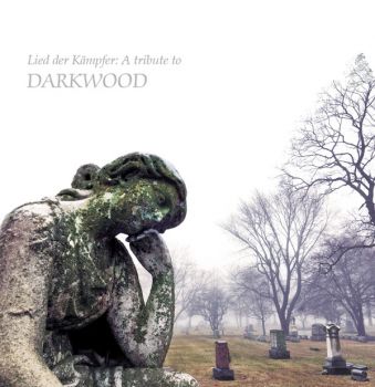 Various Artists - Lied Der Kampfer: A Tribute To Darkwood (2018)