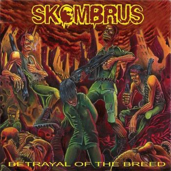 Skombrus - Betrayal Of The Breed (2017)