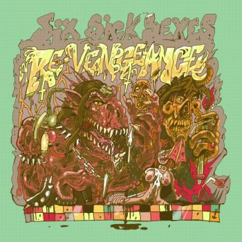 RE-VENGEANCE - six sick sexes (2018)