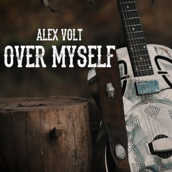 Alex Volt - Over Myself [Single] (2018)