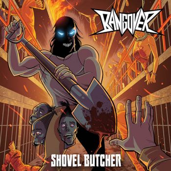 Bangover - Shovel Butcher (2018)