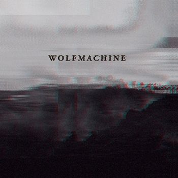 Wolfmachine - Wolfmachine (2018)