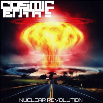 Cosmic Entity - Nuclear Revolution (2018)