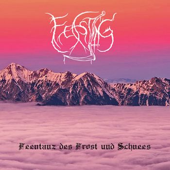 Feasting - Feentanz Des Frost Und Schnees (2019)