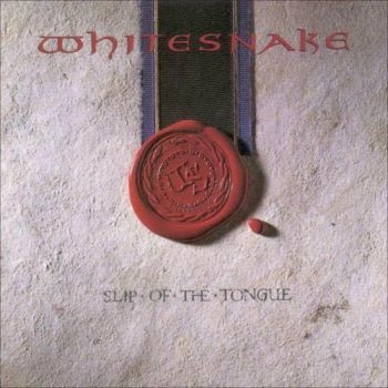 Whitesnake - Slip Of The Tongue (1989)