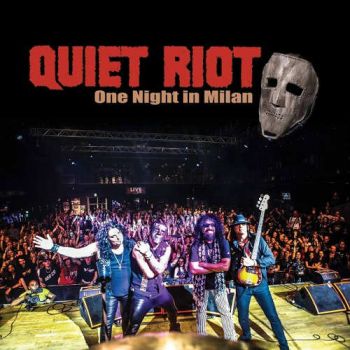 Quiet Riot - One Night In Milan (Live) (2019)