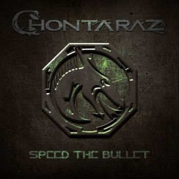 Chontaraz - Speed The Bullet (2019)