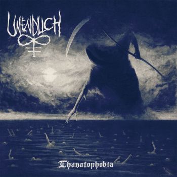 Unendlich - Thanatophobia (2019)