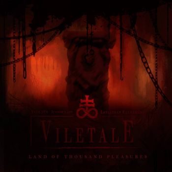 Viletale - Land Of Thousand Pleasures (2018)