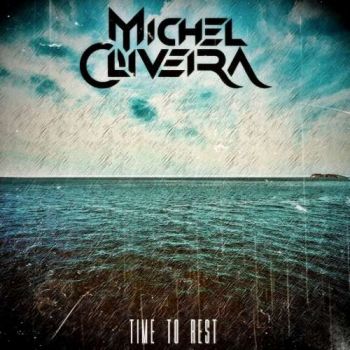 Michel Oliveira - Time To Rest (2019)