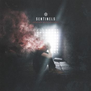 Sentinels - Unsound Recollections (EP) (2019)