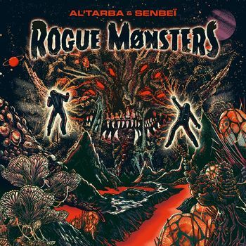 AlTarba & Senbe&#239;  Rogue Monsters (2019)