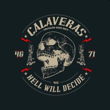 Calaveras - Hell Will Decide (2019)