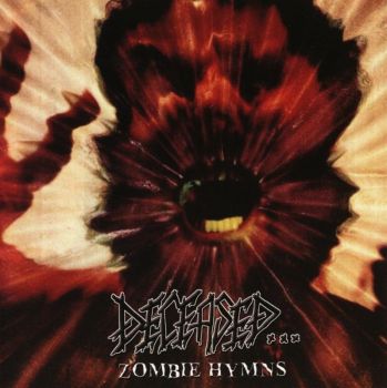 Deceased - Zombie Hymns (Compilation) (2002)