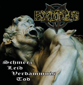 Exitus - Schmerz, Leid, Verdammnis, Tod (2019)