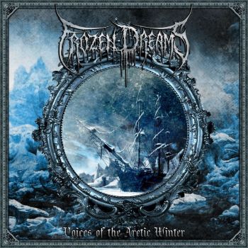 Frozen Dreams - Voices Of The Arctic Winter (2019)