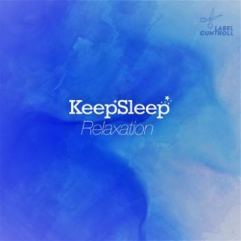 KeepSleep - Relaxation (2019)
