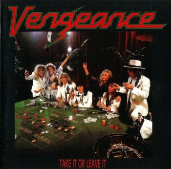 Vengeance - Take It Or Leave It (1987)