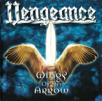 Vengeance - Wings Of An Arrow (2000)