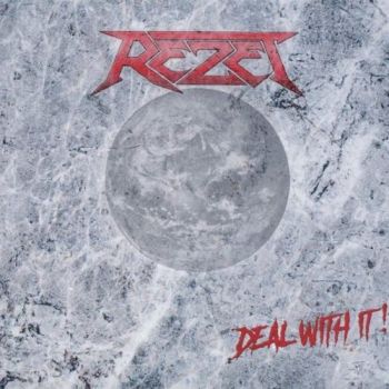 Rezet - Deal With It! (2019)