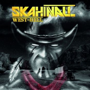 Skahinall - The West In Hell (2019)