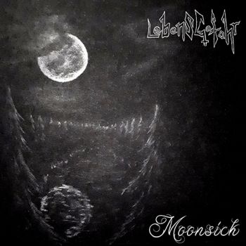 Lebensgefahr - Moonsick (2019)