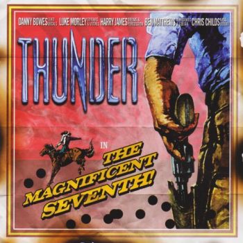 Thunder - The Magnificent Seventh (2005)