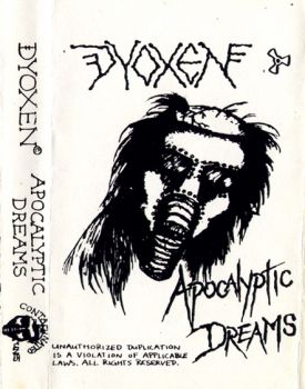 Dyoxen - Apocalyptic Dreams (Demo) (1987)