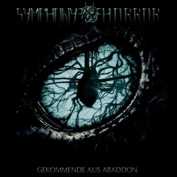 Symphony Of Horror - Gekommende Aus Abaddon (2019)