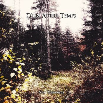 D'un Autre Temps - Nos Memoires (2019)