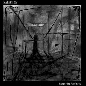 Katechon - Sanger Fra Auschwitz (2019)