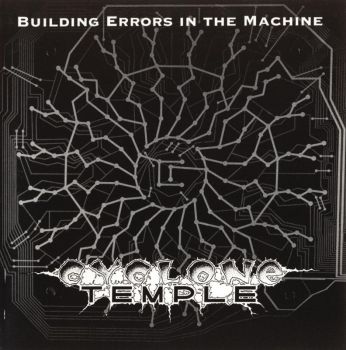 Cyclone Temple - Building Errors In The Machine (Ep) (1993)